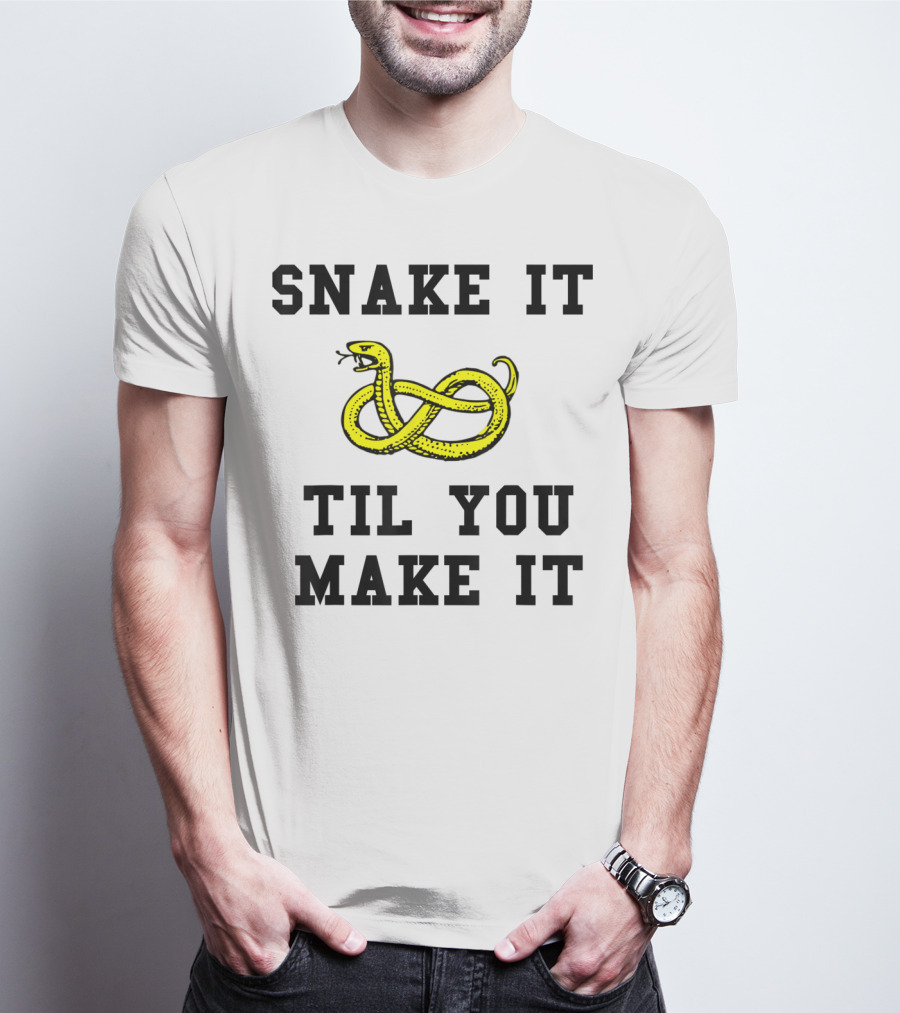Snake It Til You Make It Funny Snake Pun Yellow Knot Snake T-Shirt