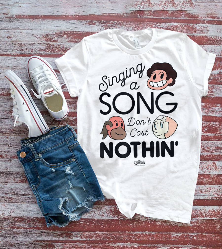 Singing A Song Don't Cost Nothin' Steven Universe Cartoon Network Characters T-Shirt