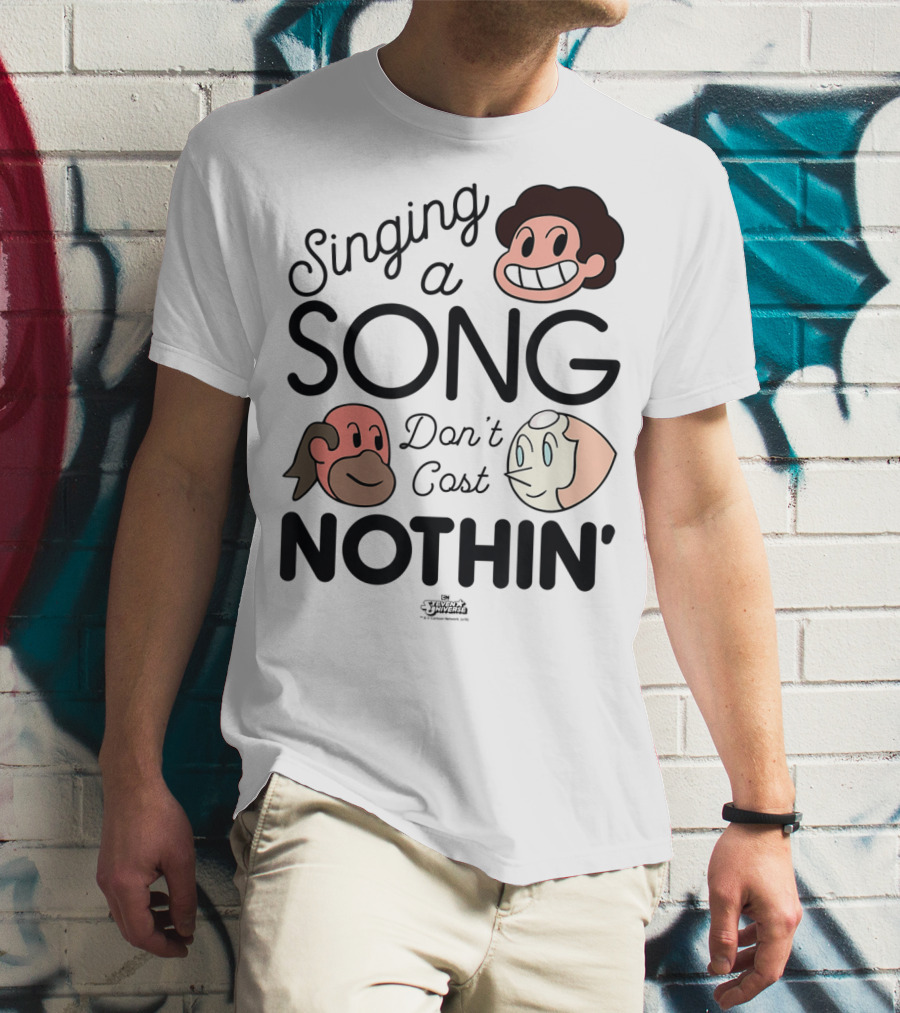 Singing A Song Don't Cost Nothin' Steven Universe Cartoon Network Characters T-Shirt