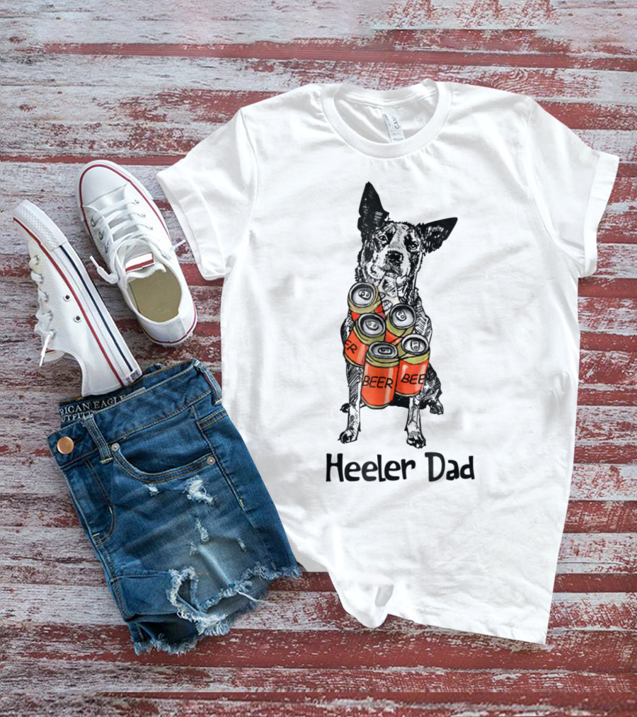Heeler Dad Beer Cans T-Shirt