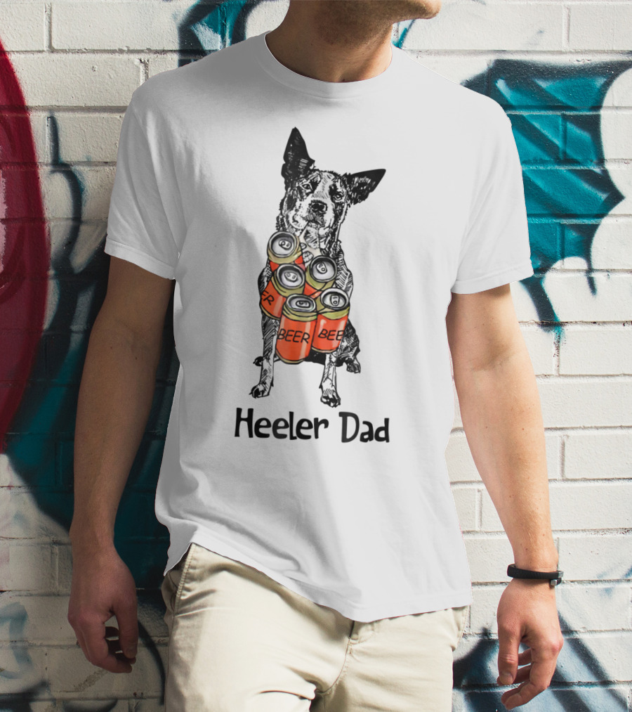 Heeler Dad Beer Cans T-Shirt