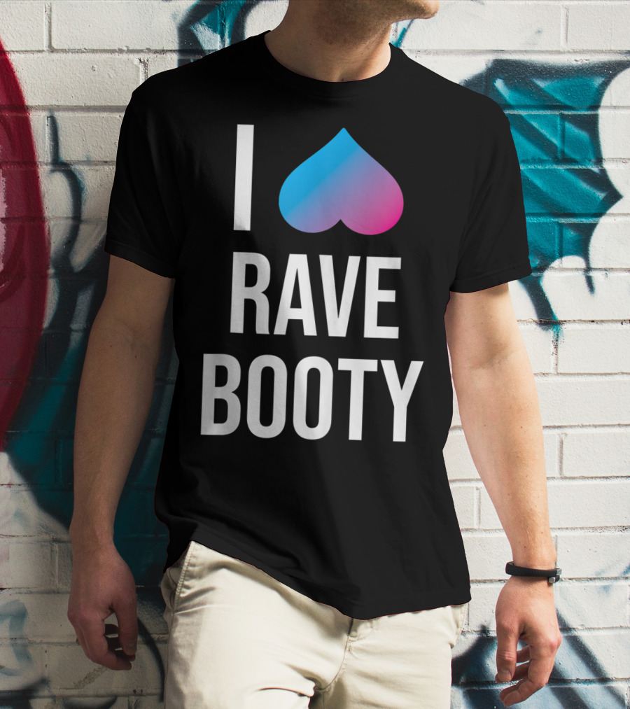 I Heart Rave Booty Funny Trippy EDM Music T-Shirt