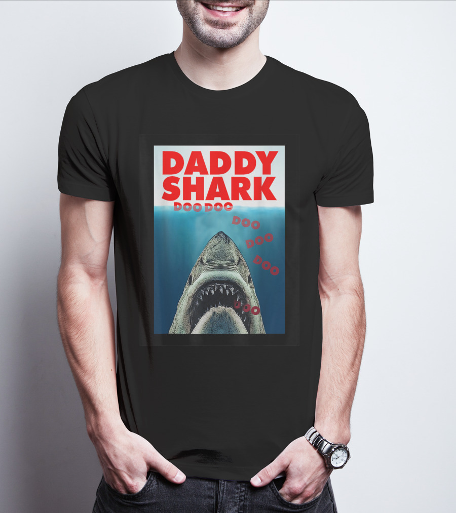 Daddy Shark Doo Doo Doo Jaws T-Shirt