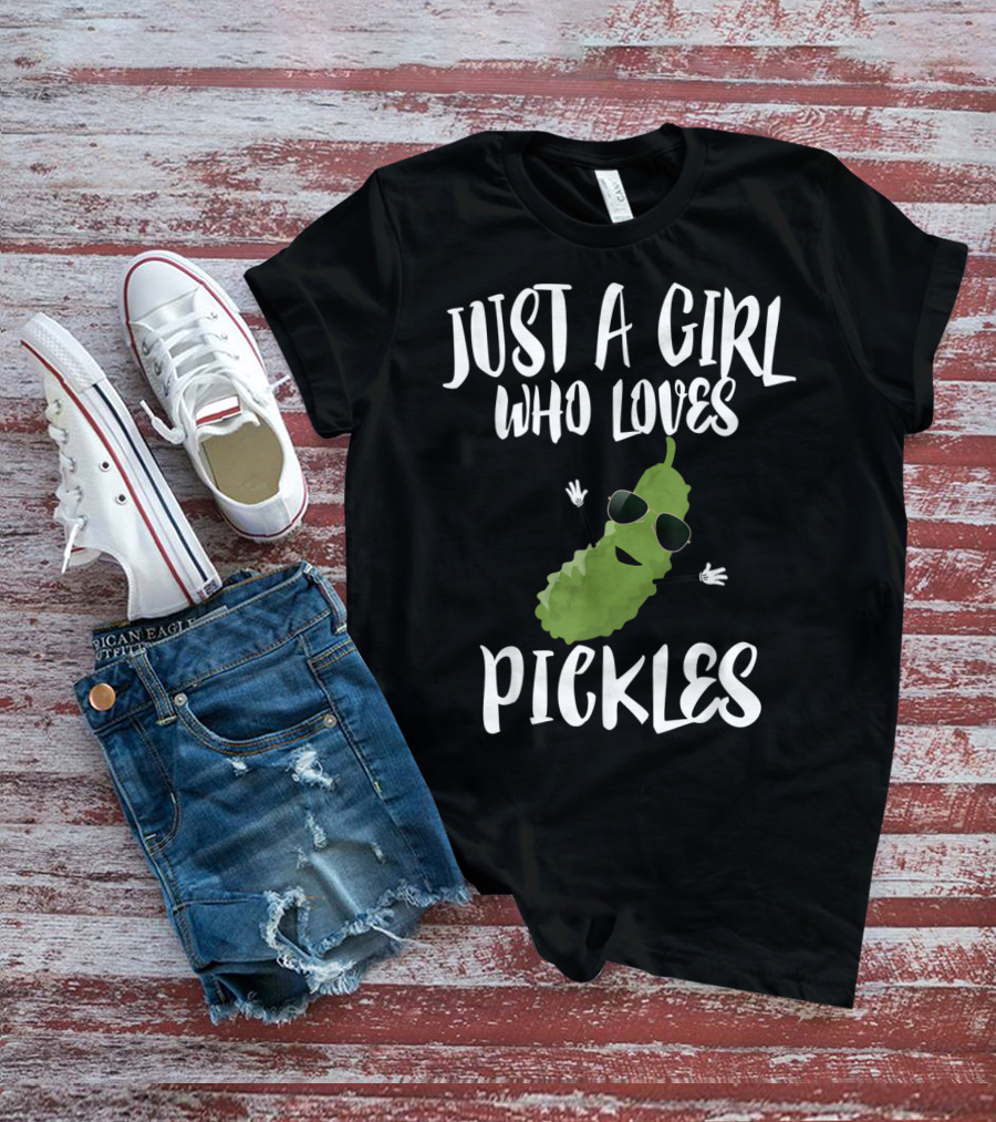 JUST A GIRL WHO LOVES PICKLES COOL PICKLE CHARACTER WITH SUNGLASSES T-Shirt