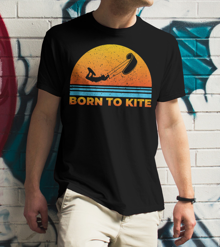 Born To Kite Sunset Kitesurfing Kiteboarder Adventure T-Shirt