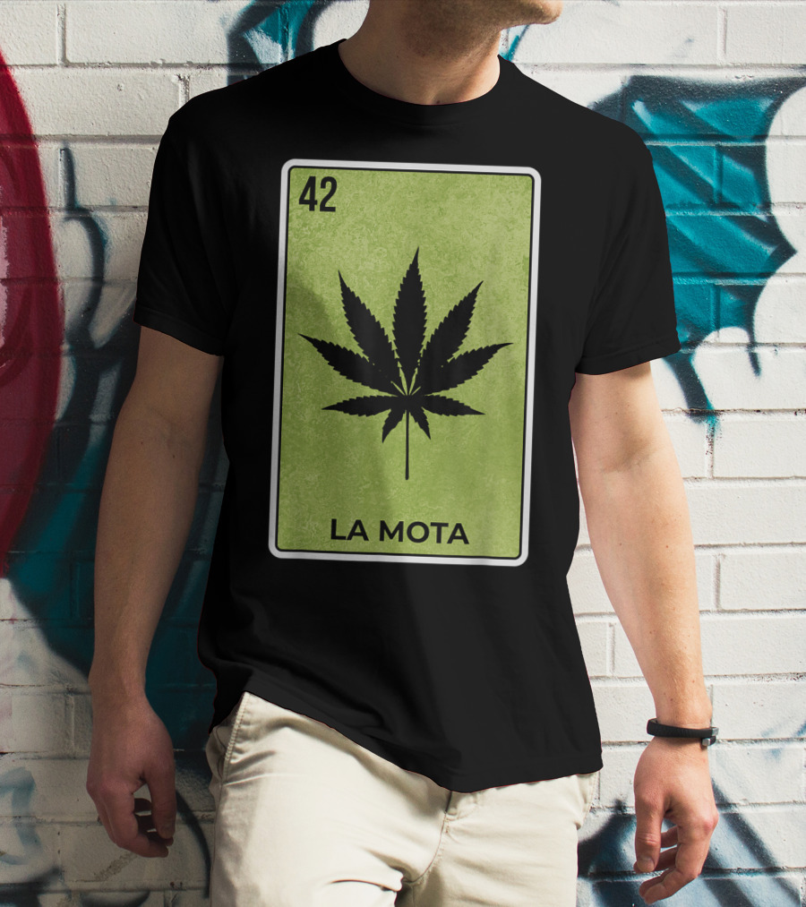 La Mota Loteria Card 42 Funny Mexico Lottery T-Shirt
