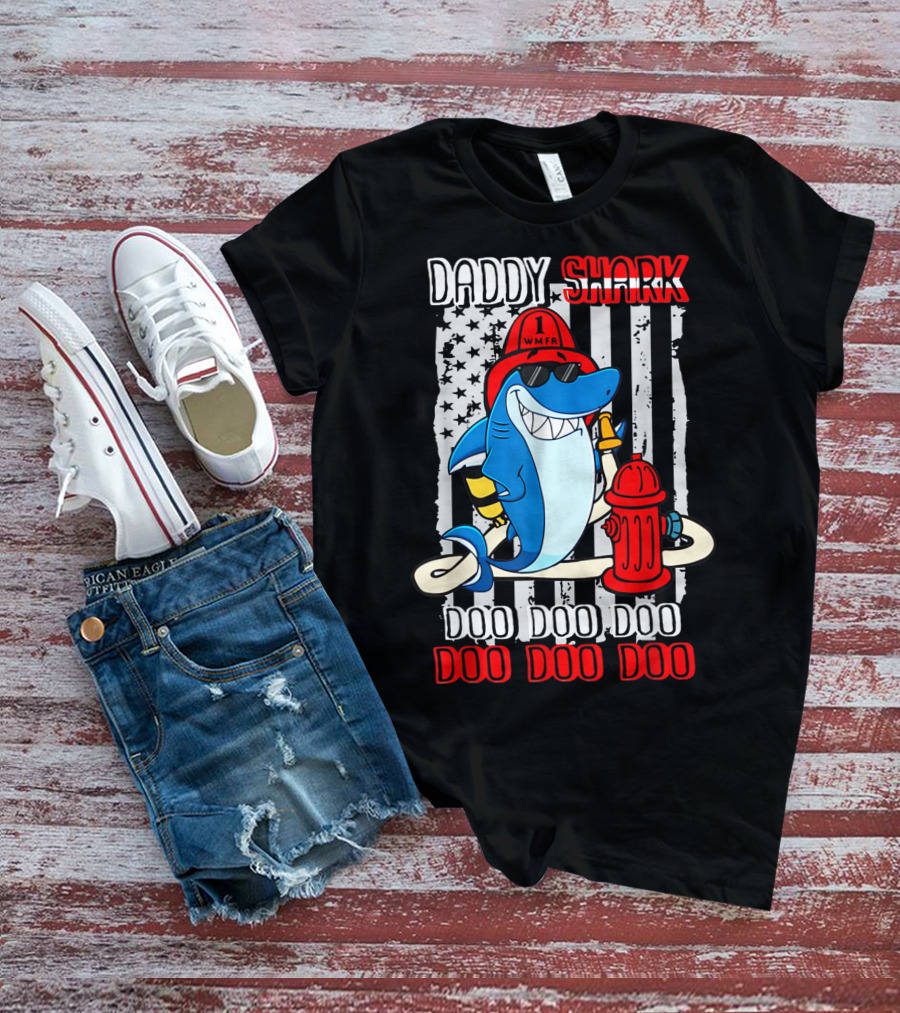 Daddy Shark Firefighter Doo Doo Doo WMFR American Flag T-Shirt