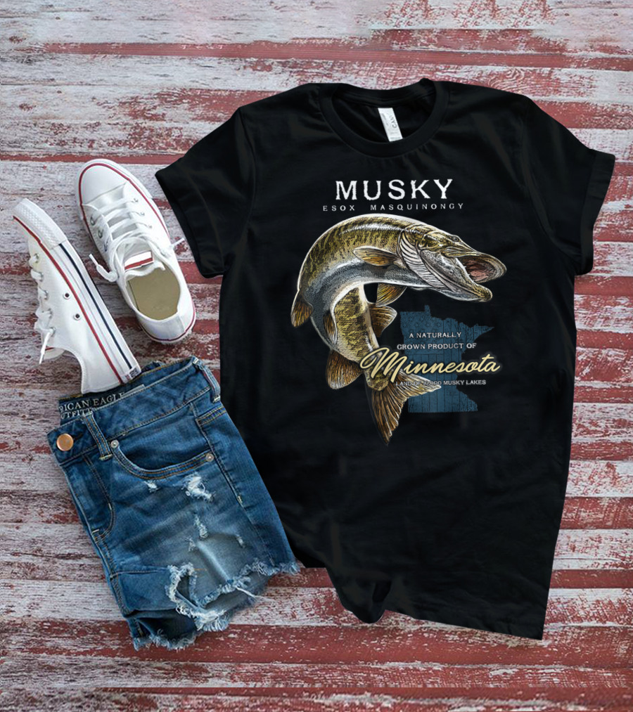 Musky Fishing Esox Masquinongy Naturally Grown Product Of Minnesota Wild 10,000 Lakes T-Shirt
