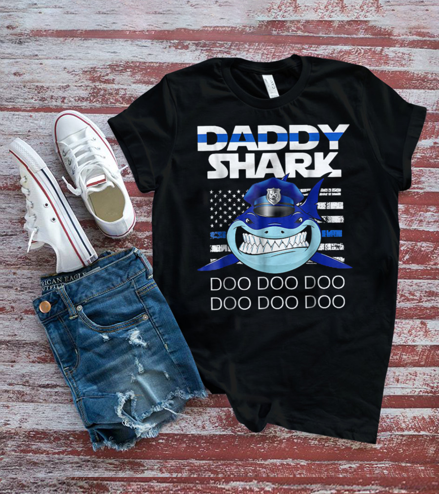 Daddy Shark Doo Doo Doo Police Blue Line T-Shirt