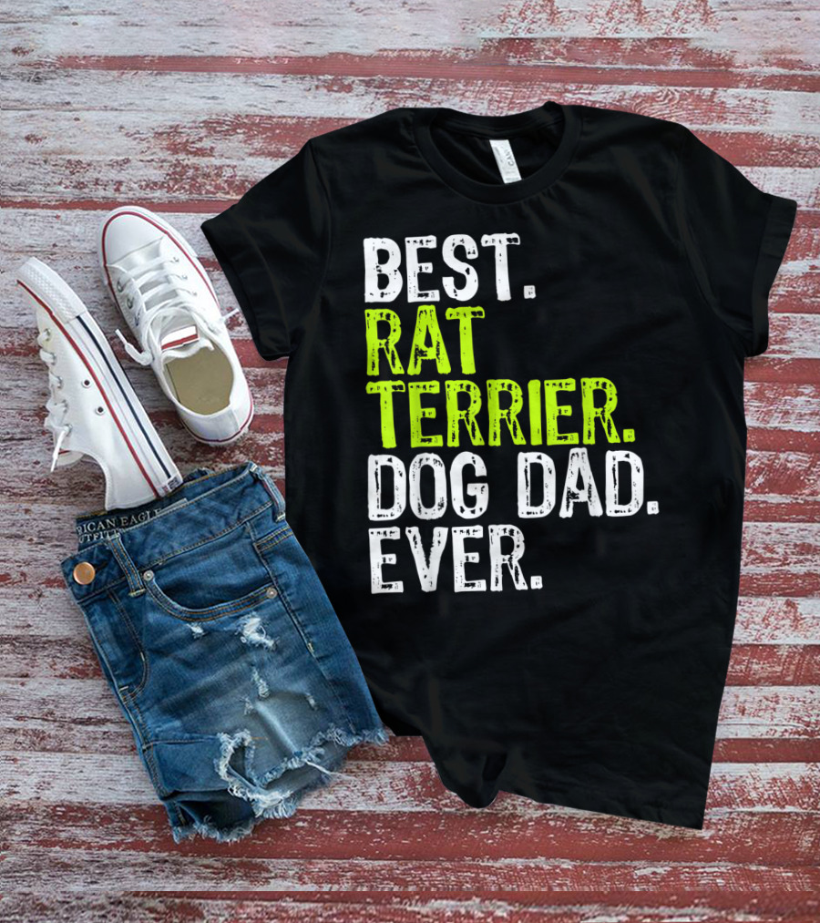 BEST RAT TERRIER DOG DAD EVER T-Shirt