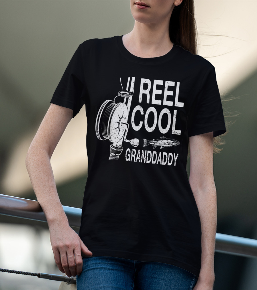 Reel Cool Granddaddy Fishing Reel Fish T-Shirt