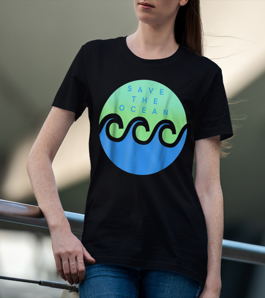 Save The Ocean Stop The Pollution Of Our Seas Waves Circle T-Shirt