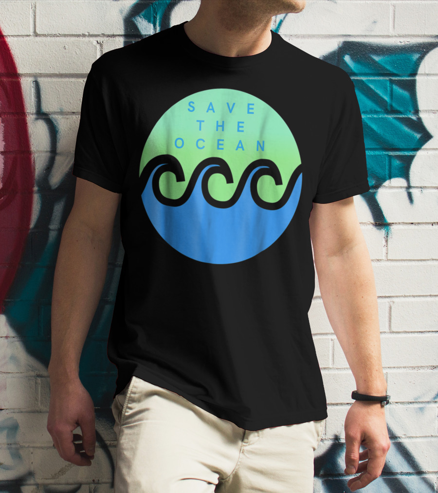Save The Ocean Stop The Pollution Of Our Seas Waves Circle T-Shirt