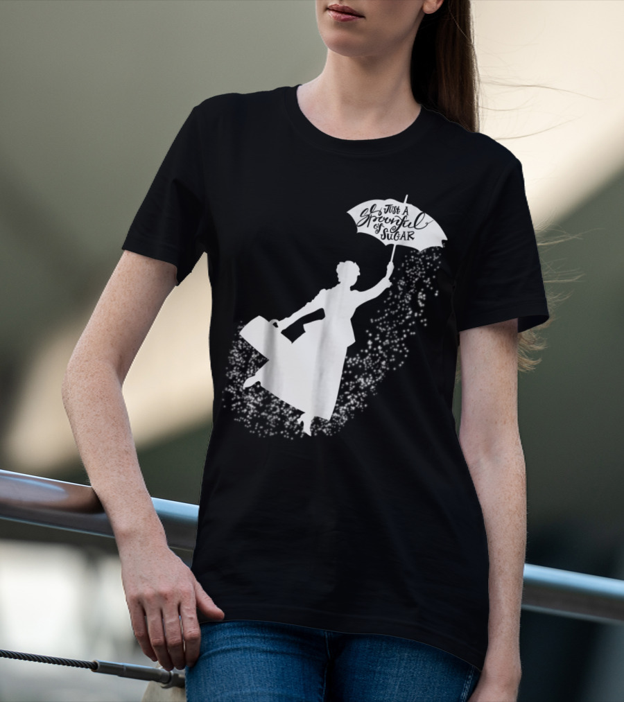 Just A Spoonful Of Sugar Magical Flying Nanny T-Shirt