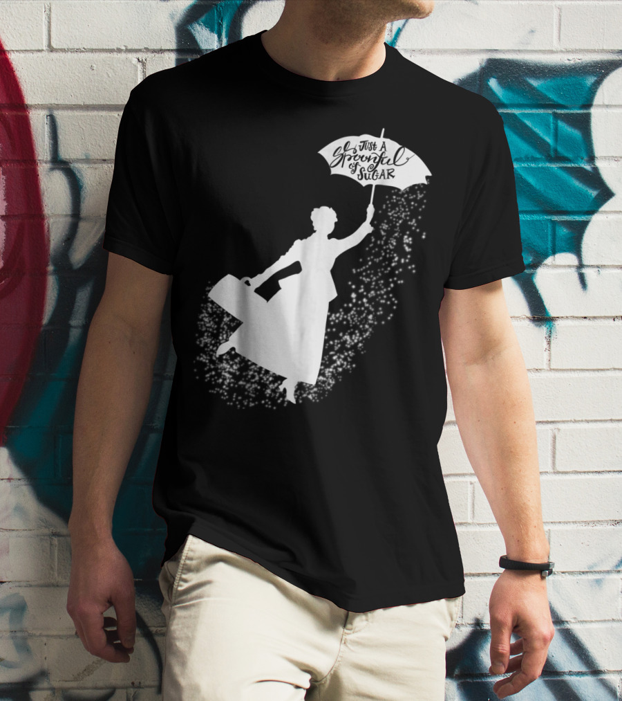 Just A Spoonful Of Sugar Magical Flying Nanny T-Shirt
