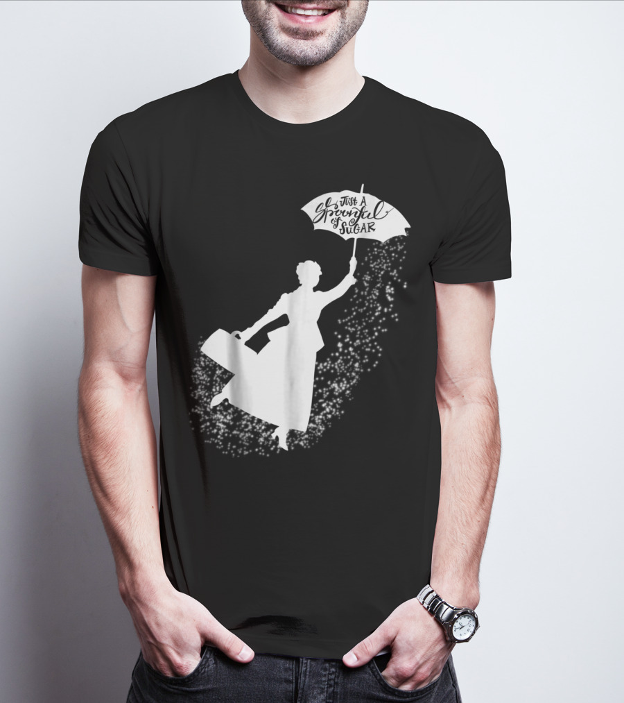 Just A Spoonful Of Sugar Magical Flying Nanny T-Shirt