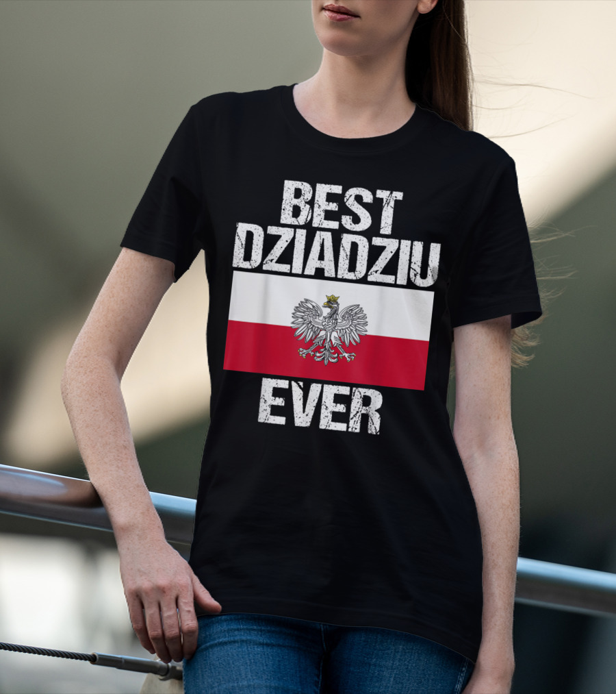 Best Dziadziu Ever Polish Flag With Eagle Emblem T-Shirt