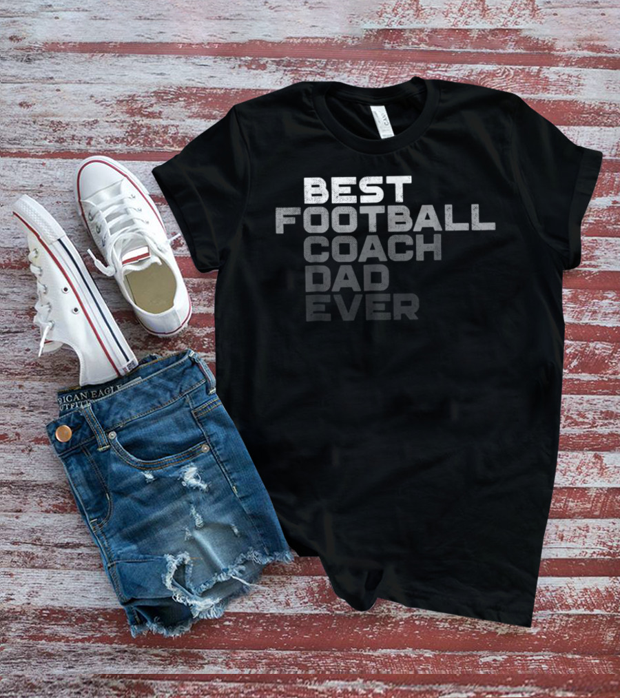 Best Football Coach Dad Ever Mens Football Coach T-Shirt