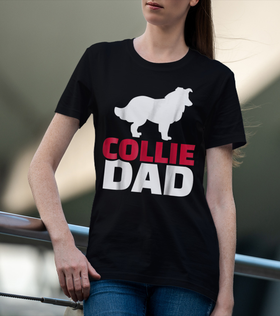 Collie Dad Border Collie T-Shirt