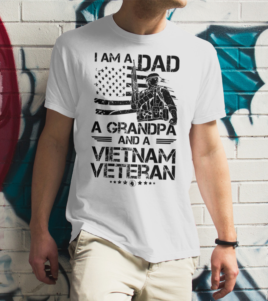 I Am A Dad A Grandpa And A Vietnam Veteran With Soldier And American Flag T-Shirt