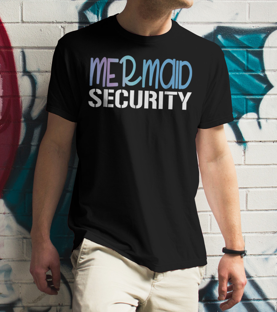 Mermaid Security Dad Squad Birthday T-Shirt
