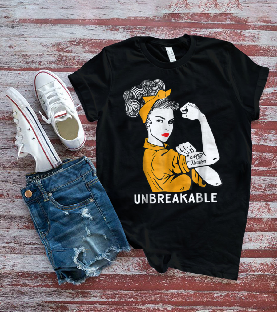Unbreakable MS Warrior Multiple Sclerosis Rosie The Riveter T-Shirt
