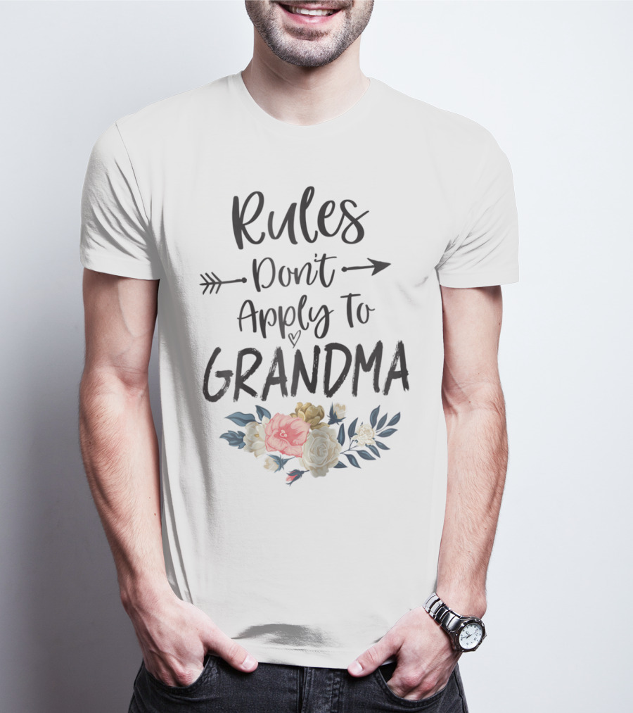 Rules Don't Apply To Grandma With Floral Accents T-Shirt