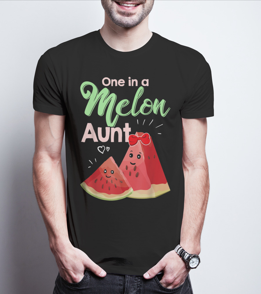 One In A Melon Aunt Cute Watermelon Slice T-Shirt