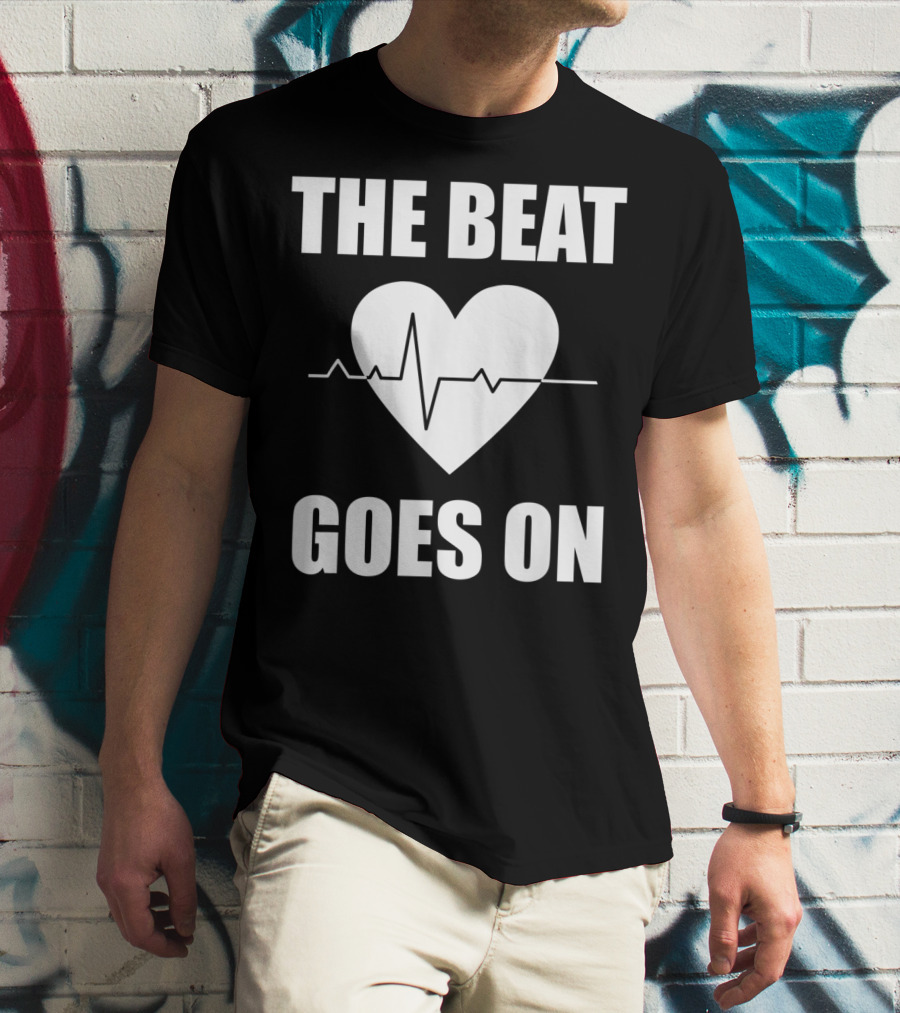 The Beat Goes On Open Heart Surgery Funny Survivor Post Rec T-Shirt