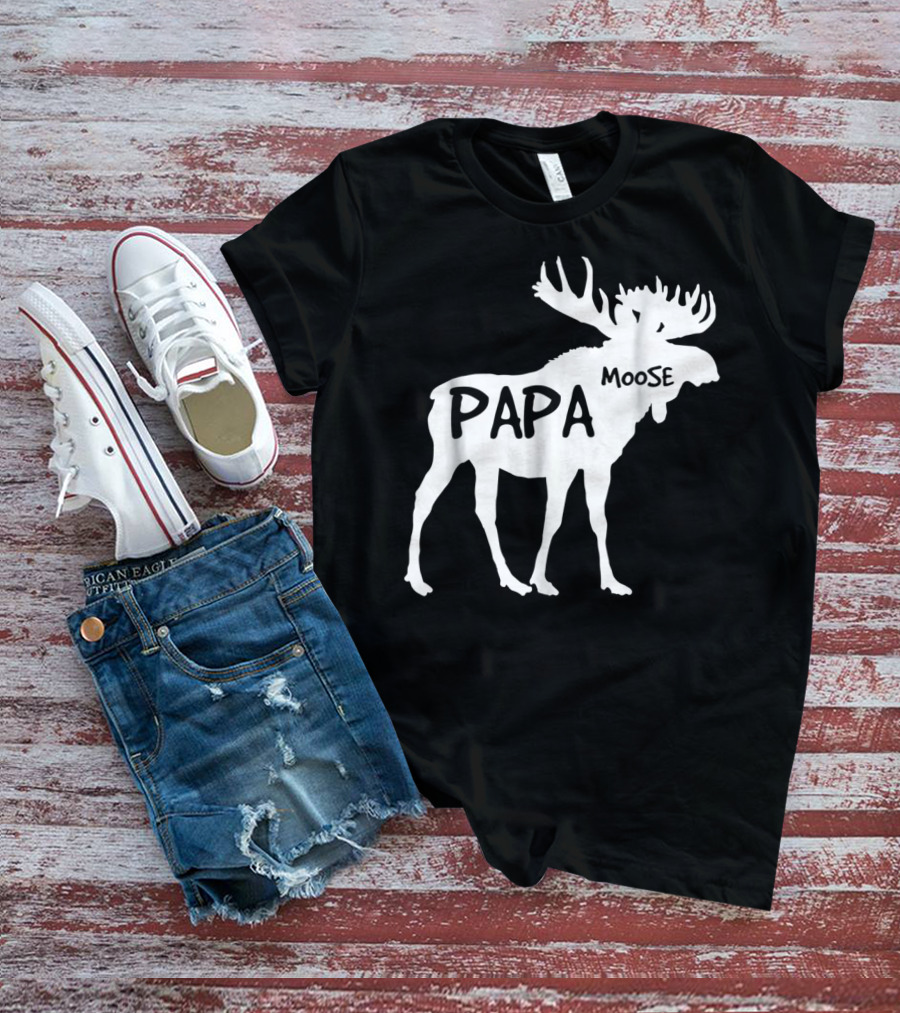 Papa Moose Funny Idea Dad T-Shirt