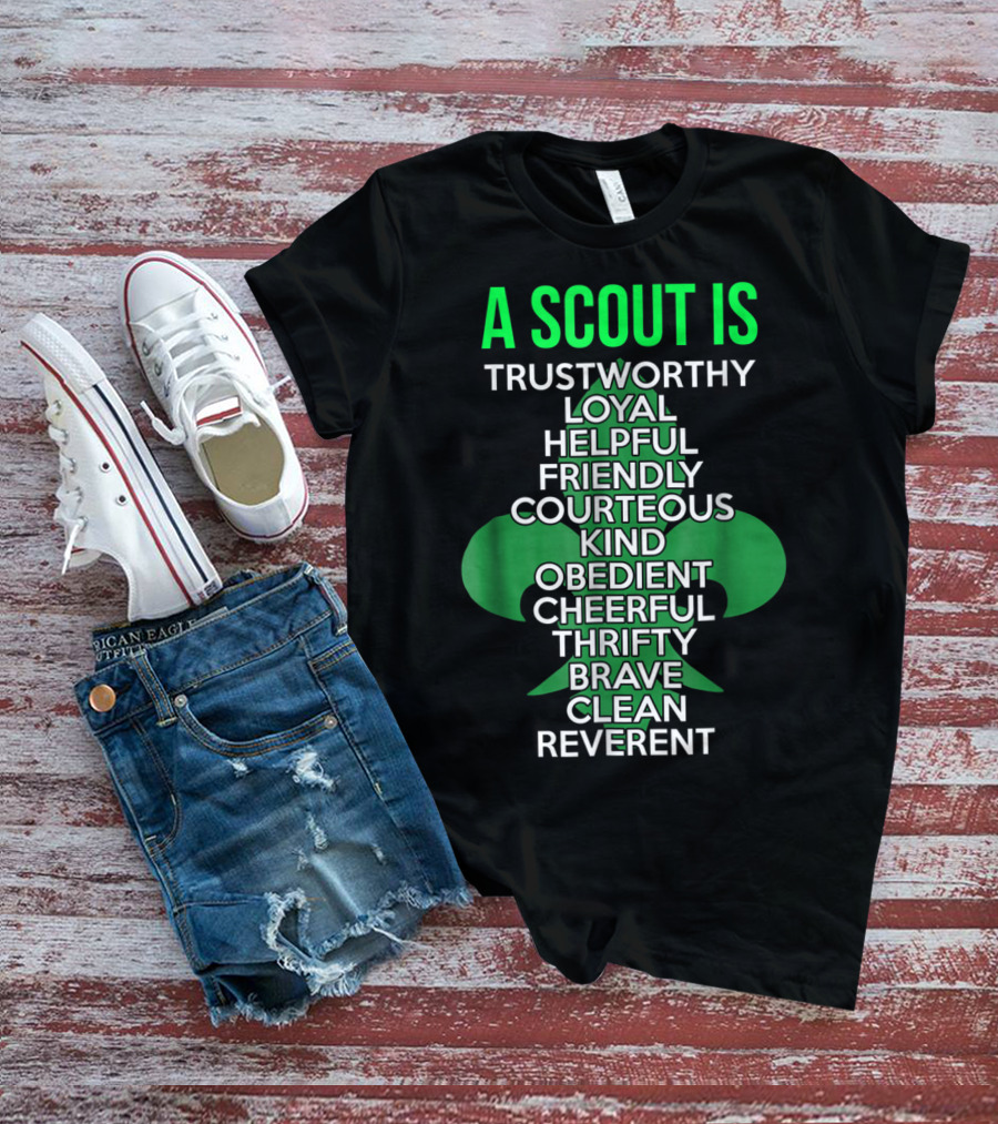 A Scout Is Trustworthy Loyal Helpful Friendly Courteous Kind Obedient Cheerful Thrifty Brave Clean Reverent T-Shirt