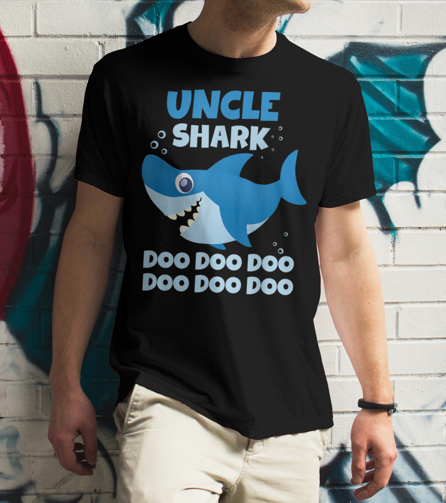 UNCLE SHARK DOO DOO DOO DOO DOO DOO T-Shirt