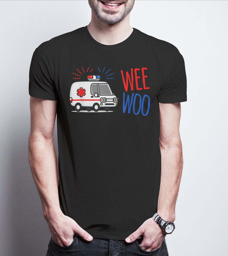 WEE WOO Ambulance EMT Paramedic AMR Emergency Response T-Shirt
