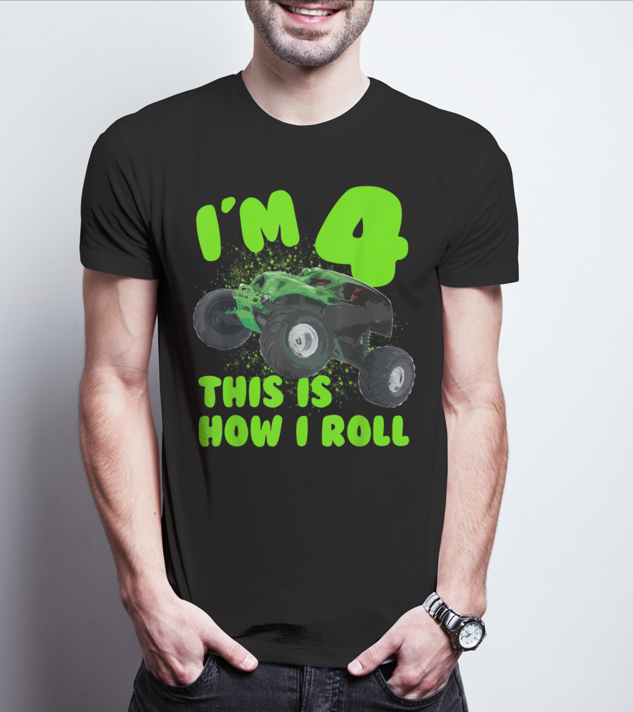 I'm 4 This Is How I Roll Monster Truck Birthday Party T-Shirt