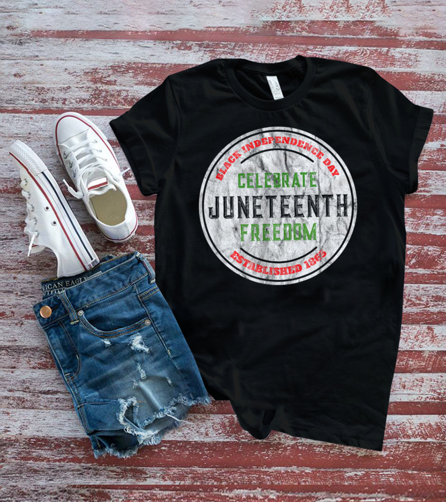 Black Independence Day Celebrate Juneteenth Freedom Established 1865 T-Shirt