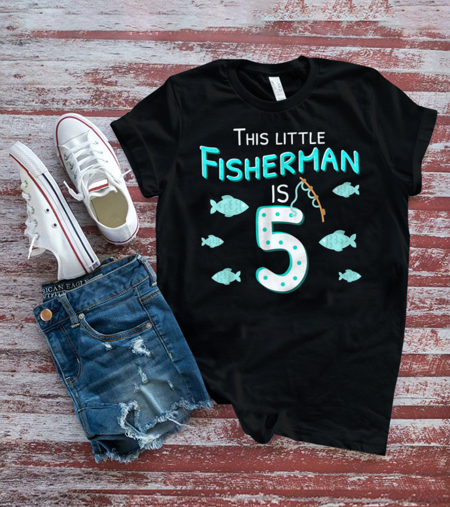 This Little Fisherman Is 5 Fishing Birthday Boys 5th T-Shirt