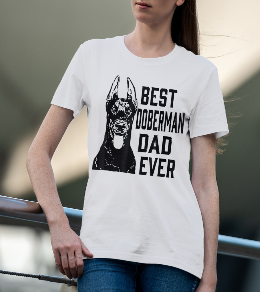 Best Doberman Dad Ever Mens Funny Dog T-Shirt