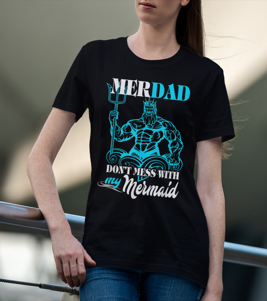 MERDAD Don't Mess With My Mermaid T-Shirt