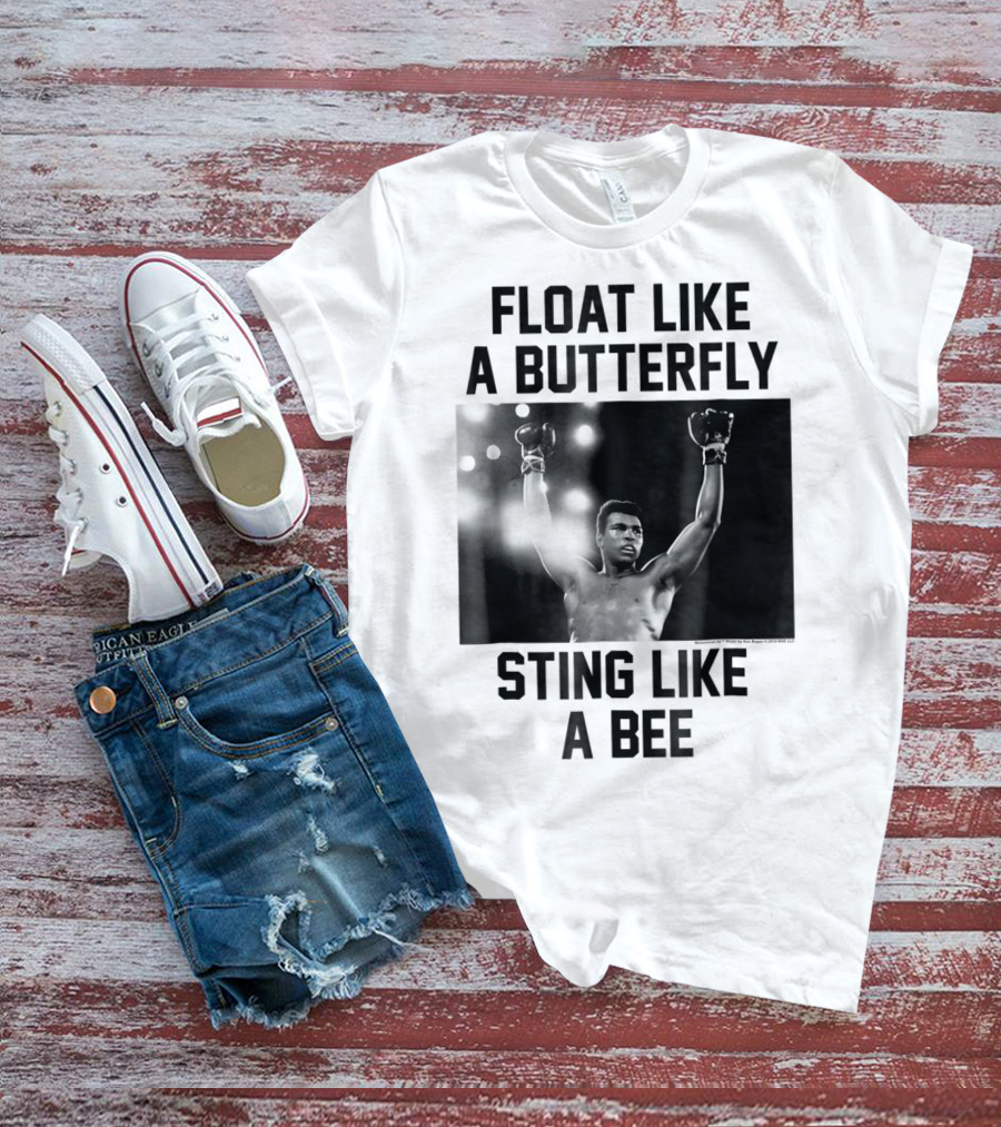 Float Like A Butterfly Sting Like A Bee Muhammad Ali Boxer T-Shirt