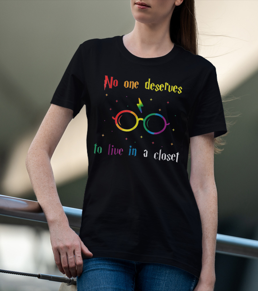 No One Deserves To Live In A Closet Rainbow Glasses Lightning Bolt T-Shirt