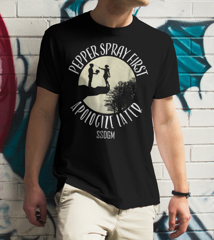 Pepper Spray First Apologize Later SSDGM Silhouette Moon Scene T-Shirt