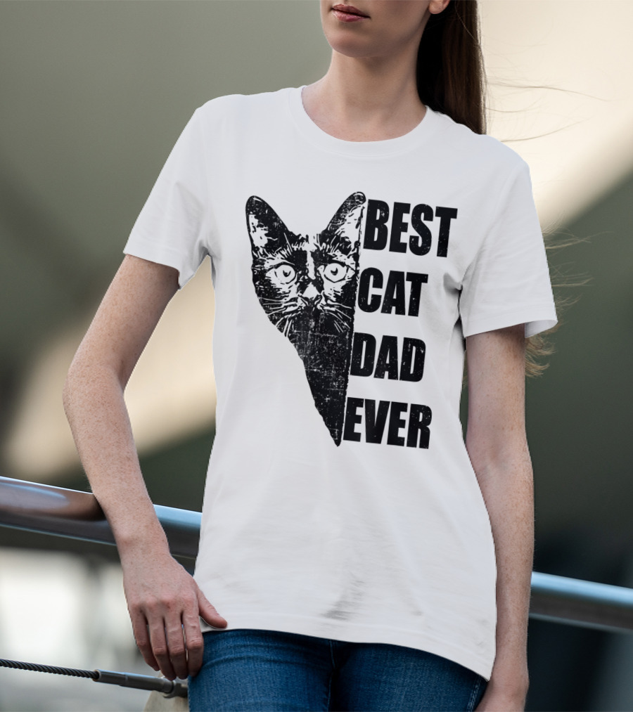 BEST CAT DAD EVER T-Shirt