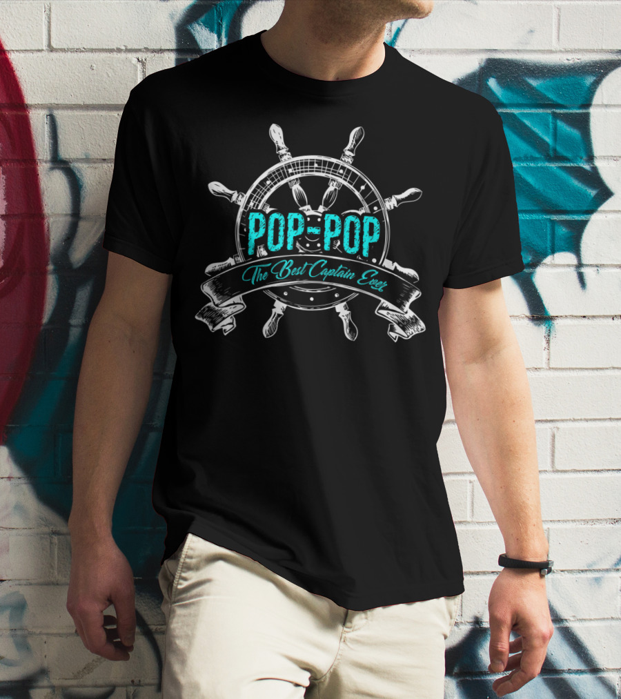 Pop Pop The Best Captain Ever Grandpa Pop Mens T-Shirt