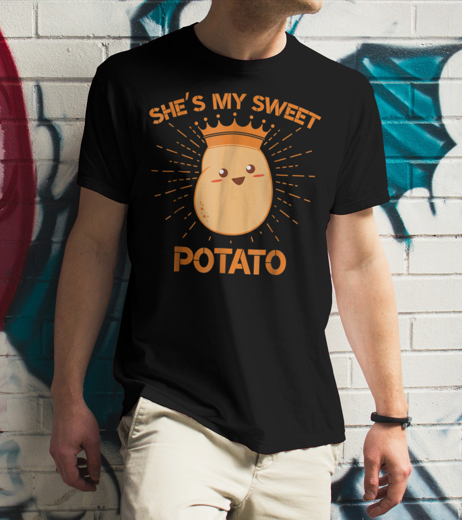 She's My Sweet Potato Potato King Cute Cartoon T-Shirt
