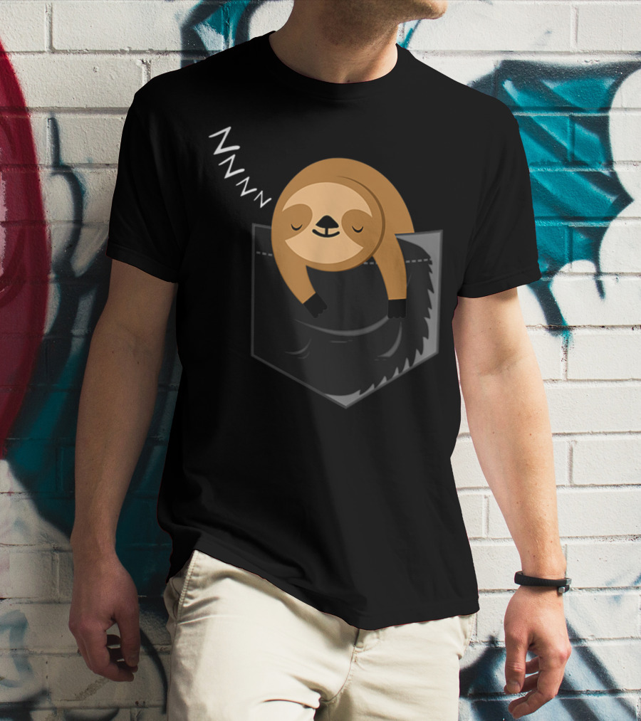 Sleepy Sloth ZZZ In Pocket In Your Pocket T-Shirt