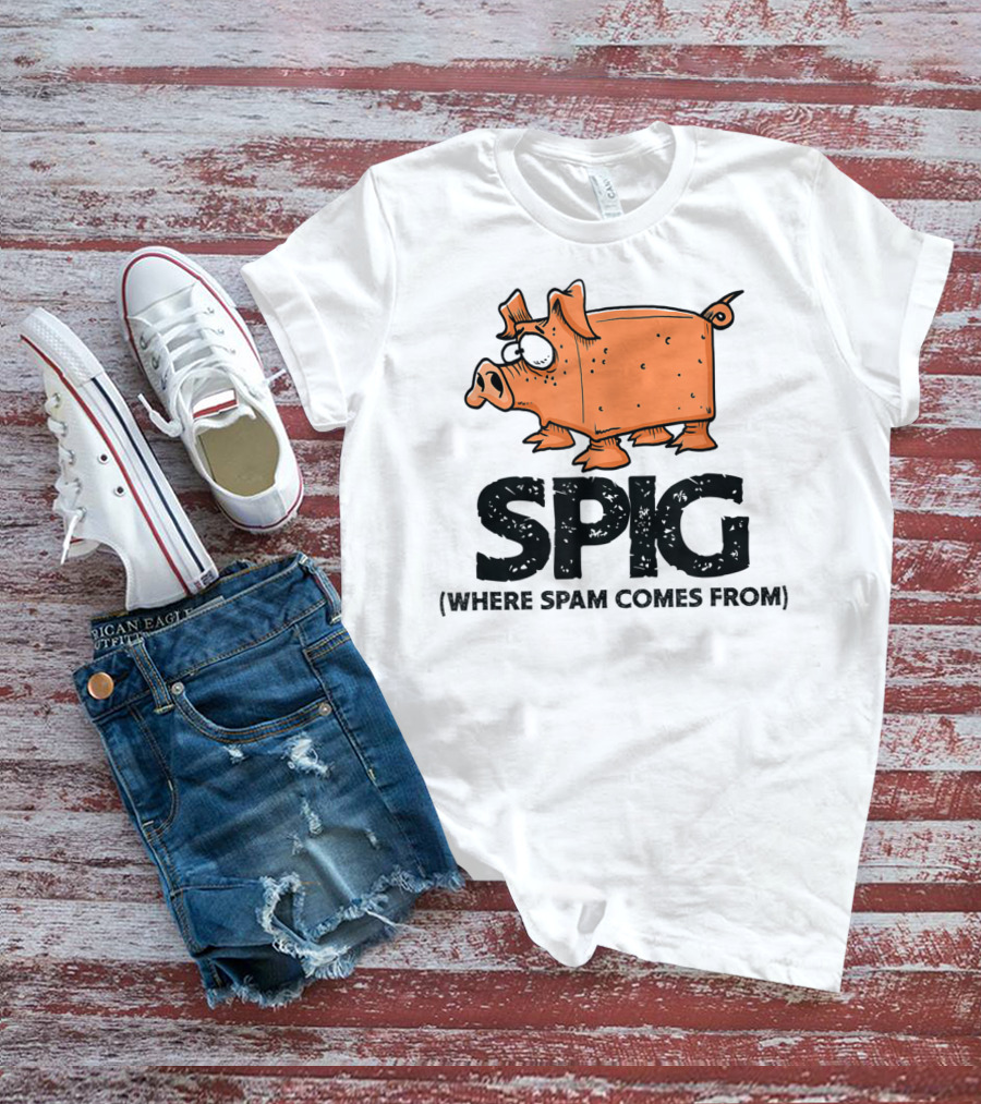 SPIG Where Spam Comes From Funny Pig Cartoon T-Shirt