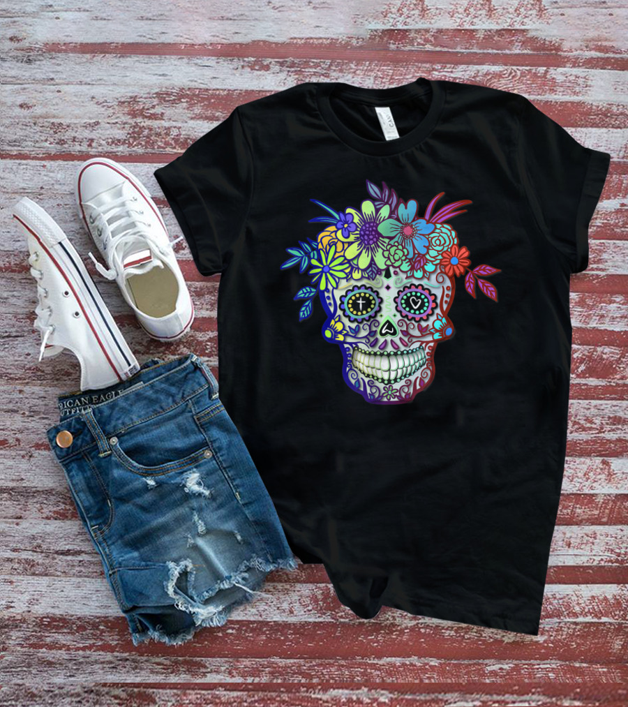 Sugar Skull Dia De Los Muertos Colorful Floral Day Of The Dead T-Shirt