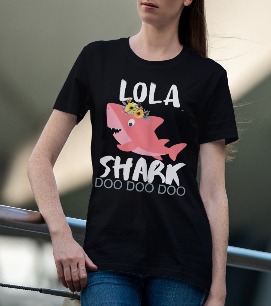 LOLA SHARK DOO DOO DOO T-Shirt