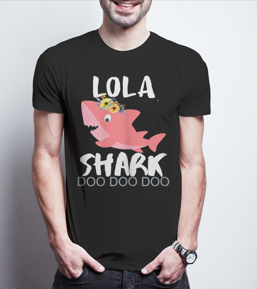 LOLA SHARK DOO DOO DOO T-Shirt