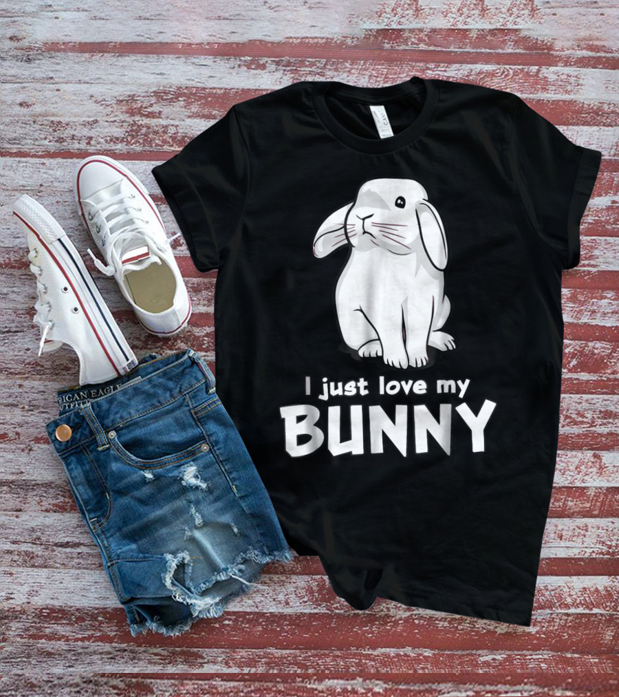 I Just Love My Bunny T-Shirt